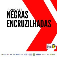 Negras Encruzilhadas